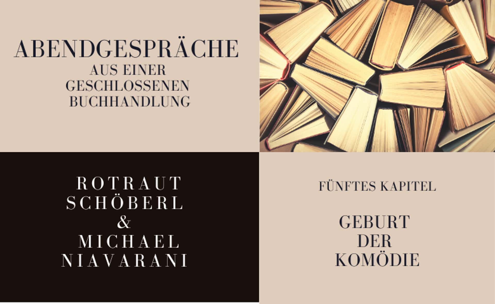 Abendgespräche aus einer geschlossenen Buchhandlung - die Geburt der Komödie