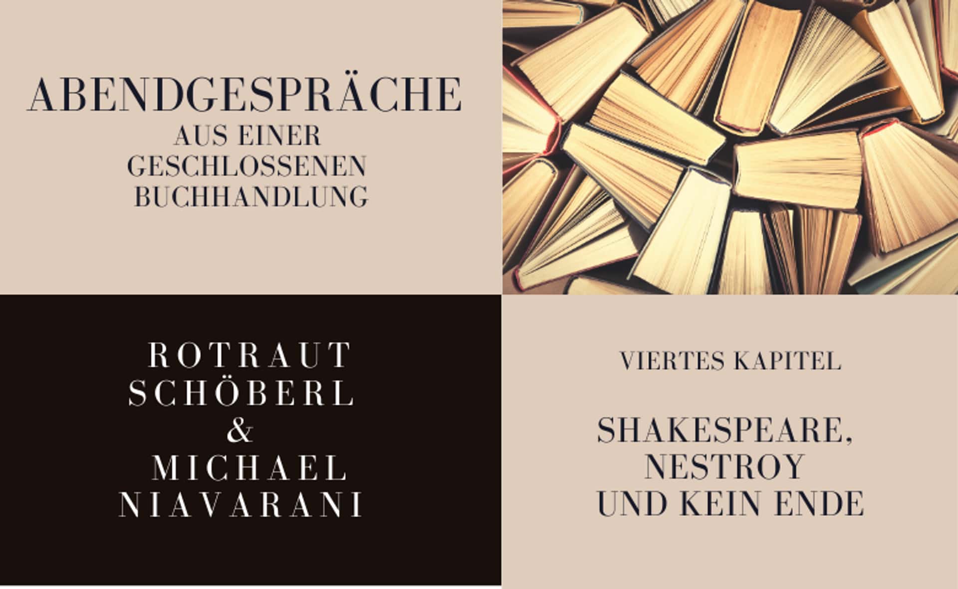 Abendgespräche aus einer geschlossenen Buchhandlung - Shakespeare, Nestroy und kein Ende