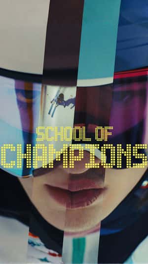 SCHOOL OF CHAMPIONS - Season 1 - Episode 1-8